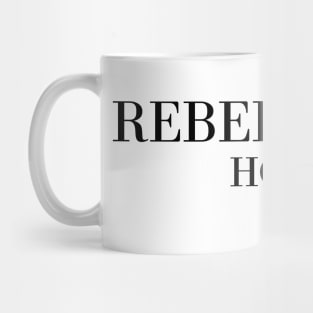 Rebellious Hope Mug